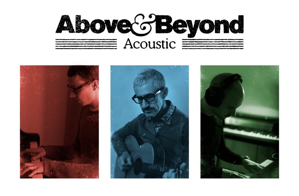 Above & Beyond is working on an Acoustic Album!