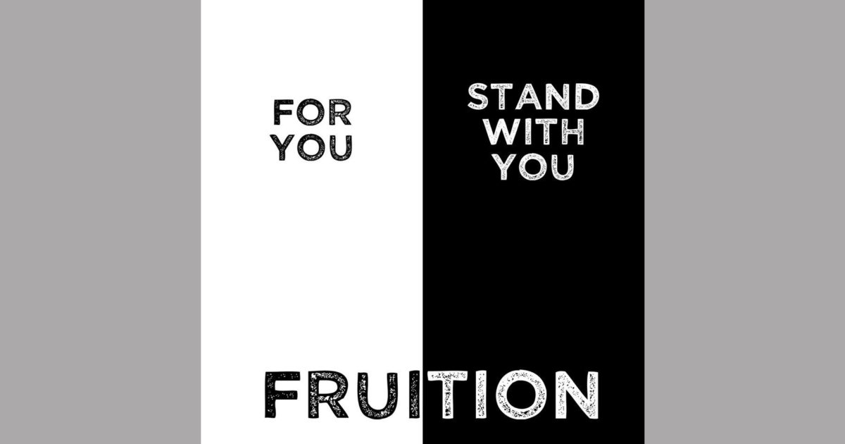Fruition Releases New Song, "Stand With You", As Part Of TwoTrack