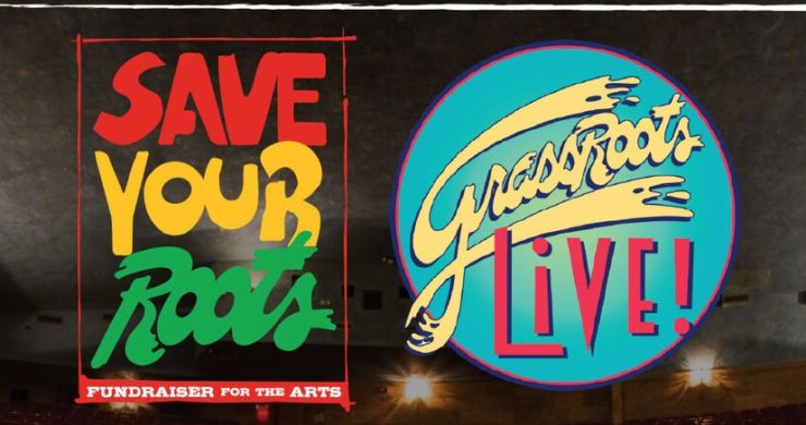 Grassroots Festival Announces Save Your Roots Live Featuring Yes Darling Grassroots All Stars More Video