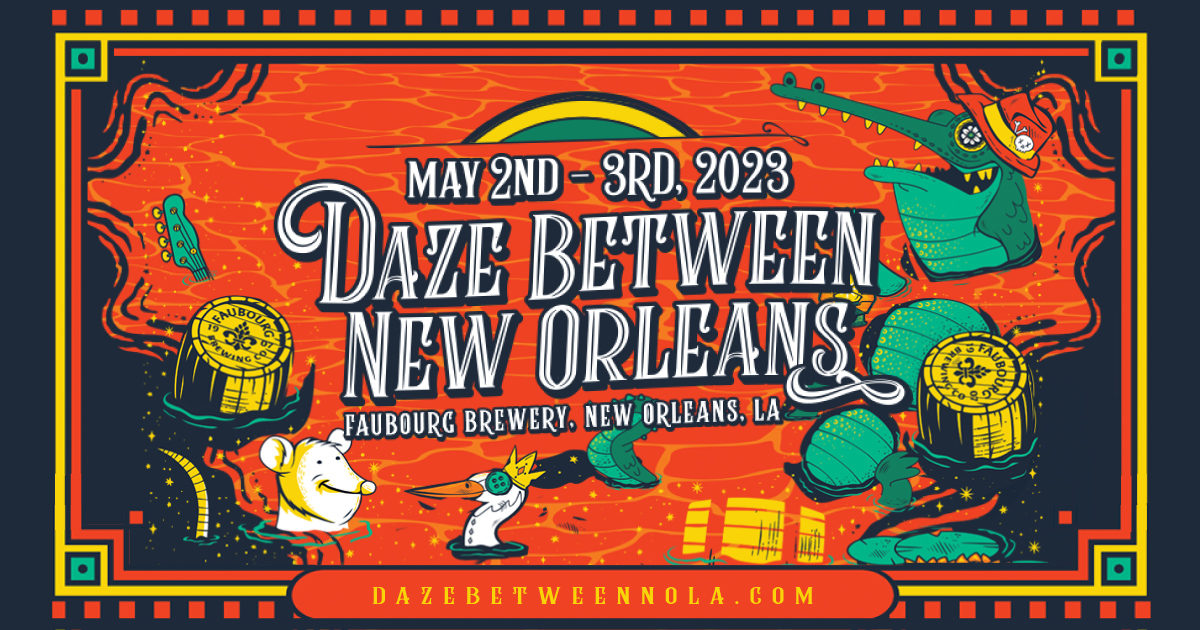 Daze Between New Orleans Reveals 2023 Lineup Goose, Tank And The