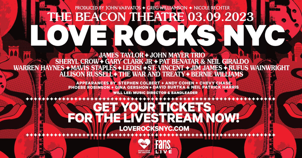 Love Rocks NYC To Livestream 2023 Event Ft. James Taylor, John Mayer