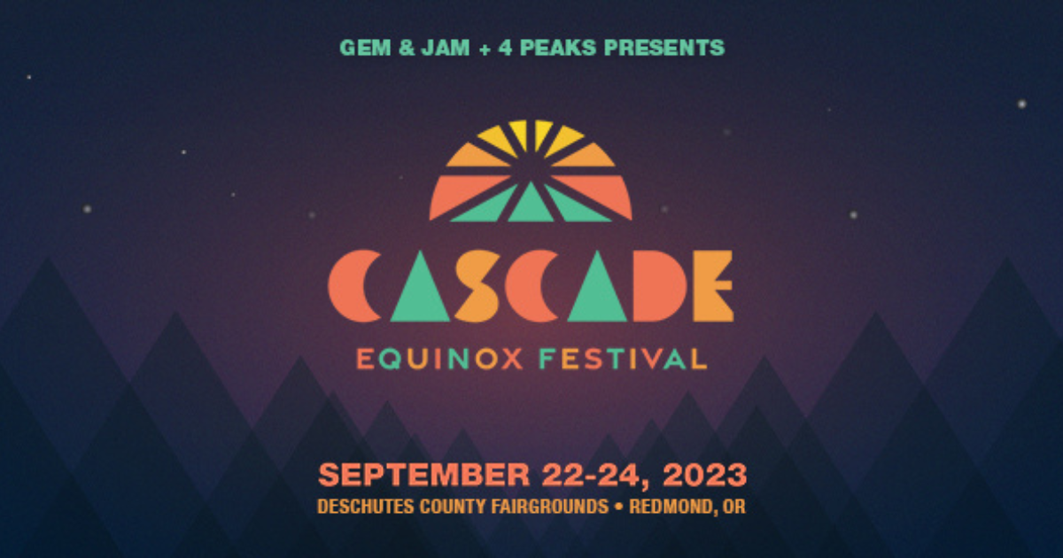 Cascade Equinox Reveals Full 2023 Lineup Pretty Lights, Goose, Big