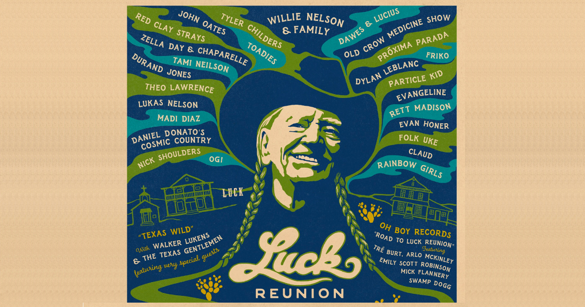 Luck Reunion Sets 2024 Lineup Willie Nelson, Tyler Childers, John