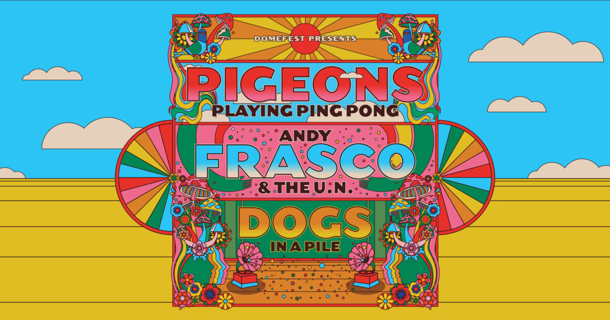 Pigeons Playing Ping Pong, Andy Frasco, Dogs In A Pile Extend Joint